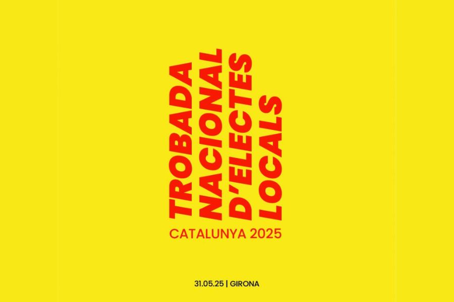 Trobada Nacional d'Electes Locals. Girona, 31 de maig de 2025