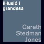 📚 Karl Marx: il·lusió i grandesa — Gareth Stedman Jones (Edicions Alfons el Magnànim) Per tornar a Marx sense tòpics i amb tota la seva complexitat. Una biografia humana escrita per un dels historiadors més influents al Regne Unit.