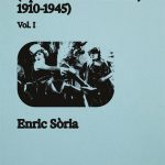 📚 Et tornaré a veure (Apunts sobre cinema, 1910-1945) — Enric Sòria (2 volums. Edicions Alfons el Magnànim) L’assagista i poeta valencià Enric Sòria fa un recull d’un miler de pel·lícules produïdes entre 1910 i 1945 i les acompanya d’un comentari individualitzat a manera de compilació crítica de la producció cinematogràfica internacional.